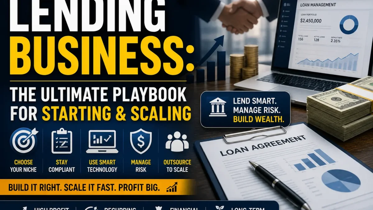 lending business guide for starting and scaling a finance company with loan management and growth strategy