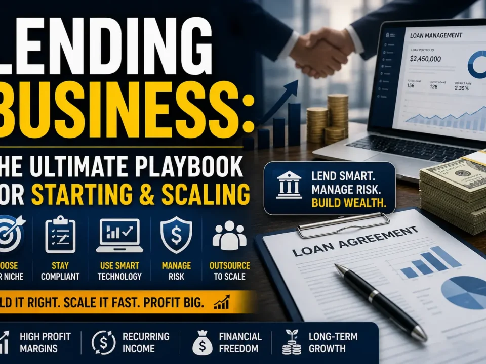 lending business guide for starting and scaling a finance company with loan management and growth strategy