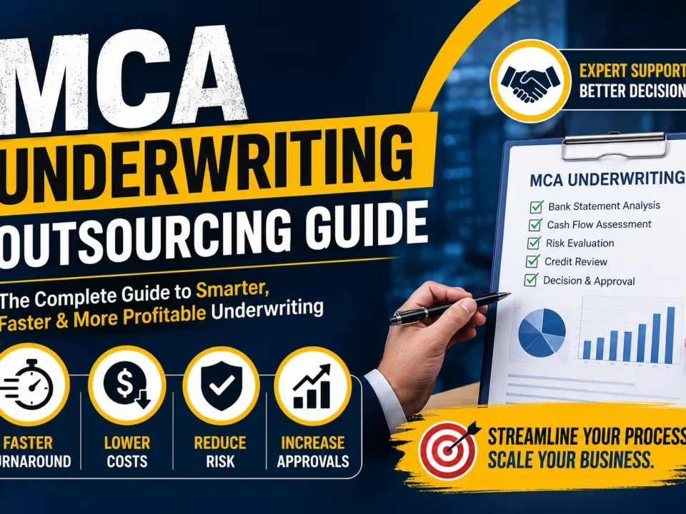MCA underwriting outsourcing guide showing bank statement analysis, cash flow assessment, risk evaluation, and approval workflow for merchant cash advance lenders.